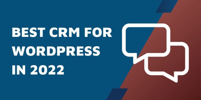 Best CRM for WordPress in 2022